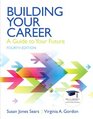 Building Your Career A Guide to Your Future