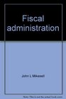 Fiscal administration Analysis and applications for the public sector