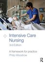 Intensive Care Nursing A Framework for Practice