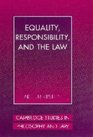 Equality Responsibility and the Law