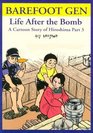 Barefoot Gen  Life After the Bomb  A Cartoon Story of Hiroshima Part 3