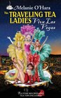 Viva Las Vegas (The Traveling Tea Ladies, Bk 5)