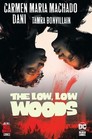 The Low Low Woods