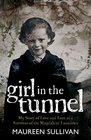 Girl in the Tunnel My Story of Love and Loss as a Survivor of the Magdalene Laundries
