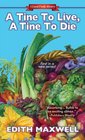 A Tine to Live, A Tine to Die (Local Foods, Bk 1)