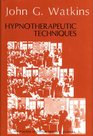Hypnotherapeutic Techniques //Practice of Clinical Hypnosis
