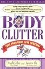 Body Clutter  Love Your Body Love Yourself