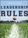Leadership Rules How to Become the Leader You Want to Be