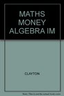 Mathematics of Money with Algebra Annotated Teacher's Edition