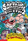All New Captain Underpants Extra Crunchy Book O' Fun 2