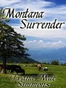 Montana Surrender