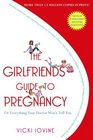 The Girlfriends' Guide to Pregnancy Second Edition