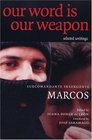 Our Word Is Our Weapon: Selected Writings