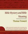 Bible Mystery and Bible Meaning  Thomas Troward