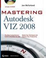 Mastering Autodesk VIZ 2008