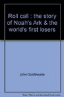 Roll call The story of Noah's Ark  the world's first losers