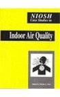 NIOSH Case Studies in Indoor Air Quality