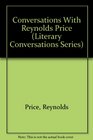 Conversations With Reynolds Price