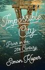 Impossible City Paris in the TwentyFirst Century