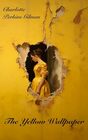 The Yellow Wallpaper Filibooks Classics Edition