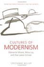 Cultures of Modernism Marianne Moore Mina Loy and Else LaskerSchuler