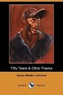Fifty Years  Other Poems