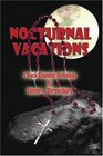 Nocturnal Vacations A Dack Shannon Anthology