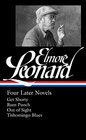 Elmore Leonard Four Later Novels Get Shorty / Rum Punch / Out of Sight / Tishomingo Blues