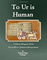 To Ur is Human Tabletop wargame rules for conflict in Sumerian Mesopotamia