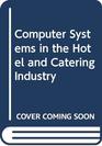 Computer Systems in the Hotel and Catering Industry