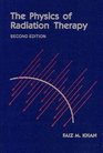 Physics of Radiation Therapy