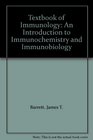 Textbook of Immunology An Introduction to Immunochemistry and Immunobiology