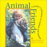 Animal Friends A Global Celebration of Children and Animals
