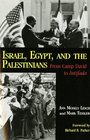 Israel Egypt and the Palestinians From Camp David to Intifada