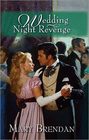 Wedding Night Revenge (Harlequin Historicals, No 203)