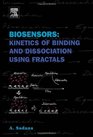 Biosensors Kinetics of Binding and Dissociation Using Fractals