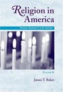 Religion in America Volume II Primary Sources in US History Series