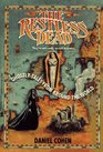 The RESTLESS DEAD GHOSTLY TALES FROM AROUND THE WORLD  THE RESTLESS DEAD GHOSTLY TALES FROM AROUND THE WORLD