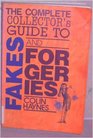 The Complete Collector's Guide to Fakes and Forgeries