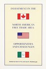 Investment in the North American Free Trade Area Opportunities and Challenges