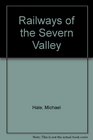 Railways of the Severn Valley