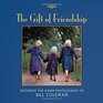 The Gift of Friendship