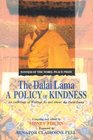 The Dalai Lama: A Policy of Kindness