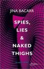 Spies Lies  Naked Thighs