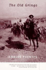 The Old Gringo  A Novel