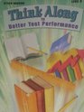 Think Along to Better Test Performance LEVEL D by SteckVaughn 2003