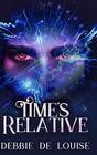 Time's Relative Large Print Hardcover Edition