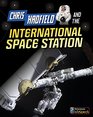 Chris Hadfield and Living on the International Space Station