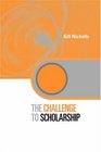 The Challenge to Scholarship Rethinking Learning Teaching and Research