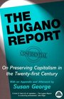 The Lugano Report On Preserving Capitalism in the TwentyFirst Century